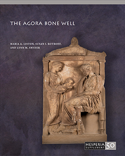 New Publication! The Agora Bone Well (Hesperia Suppl. 50)