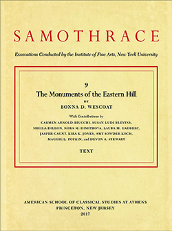 New Publication: The Monuments of the Eastern Hill (Samothrace 9)