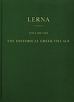 New Publication! The Historical Greek Village (Lerna VIII)
