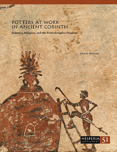 New Publication! Potters at Work in Ancient Corinth: Industry, Religion, and the Penteskouphia Pinakes