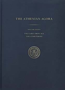 Early Iron Age Cemeteries in the Agora: An Interview with Author John K. Papadopoulos