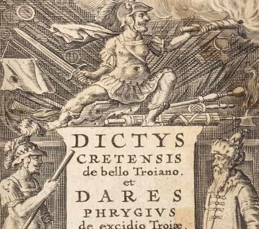 A new rare book acquisition: Dictys of Crete, On the Trojan War and Dares of Phrygia, On the Fall of Troy