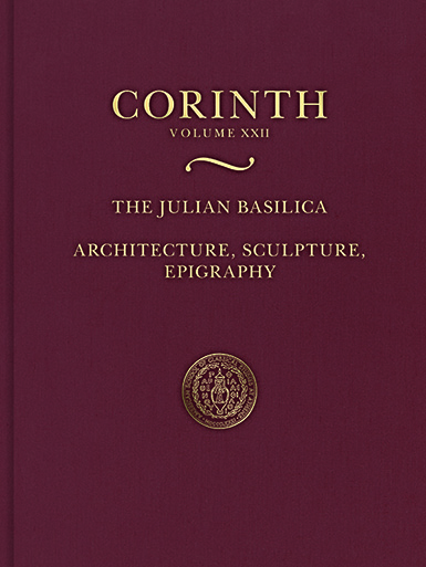 New Publication! The Julian Basilica: Architecture, Sculpture, Epigraphy